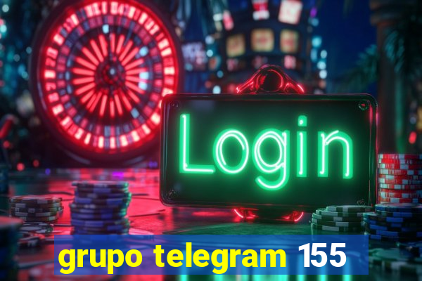 grupo telegram 155